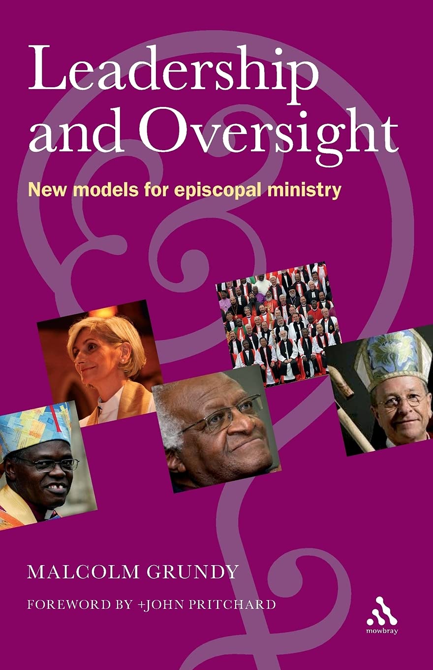 Leadership and Oversight: New Models for Episcopal Ministry,Used