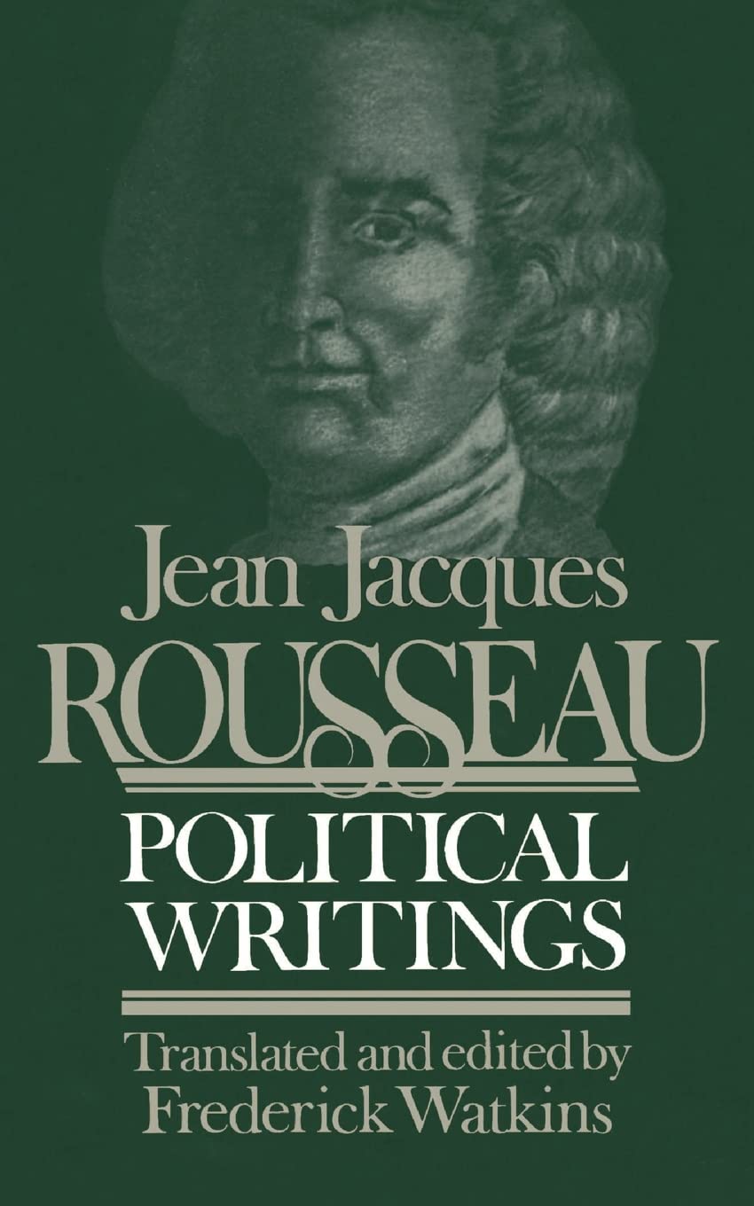 Jean Jacques Rousseau: Political Writings,New