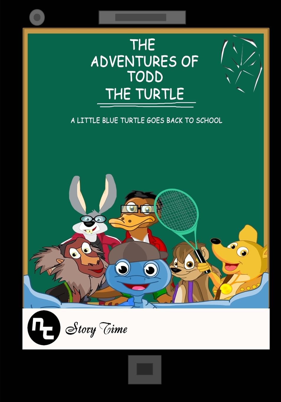 The Adventures of Todd the Turtle: A Little Blue Turtle Goes Back to School,Used