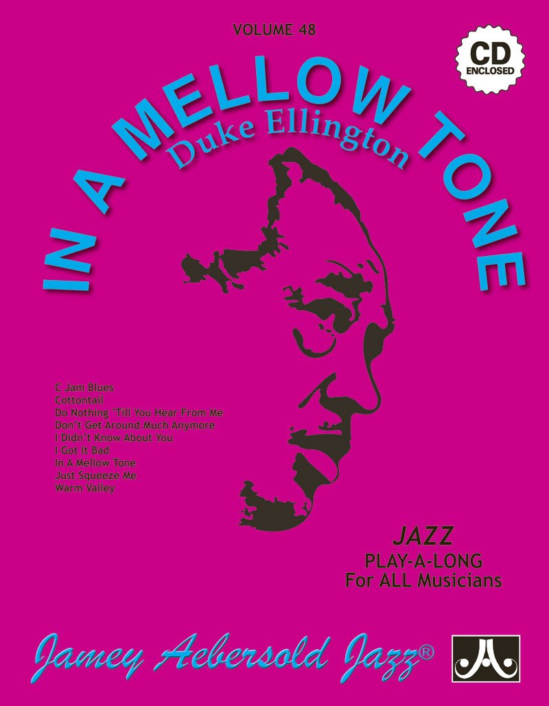 Jamey Aebersold Jazz  In a Mellow Tone  Duke Ellington, Vol 48: Book & CD (Jazz PlayALong for All Musicians, Vol 48),Used