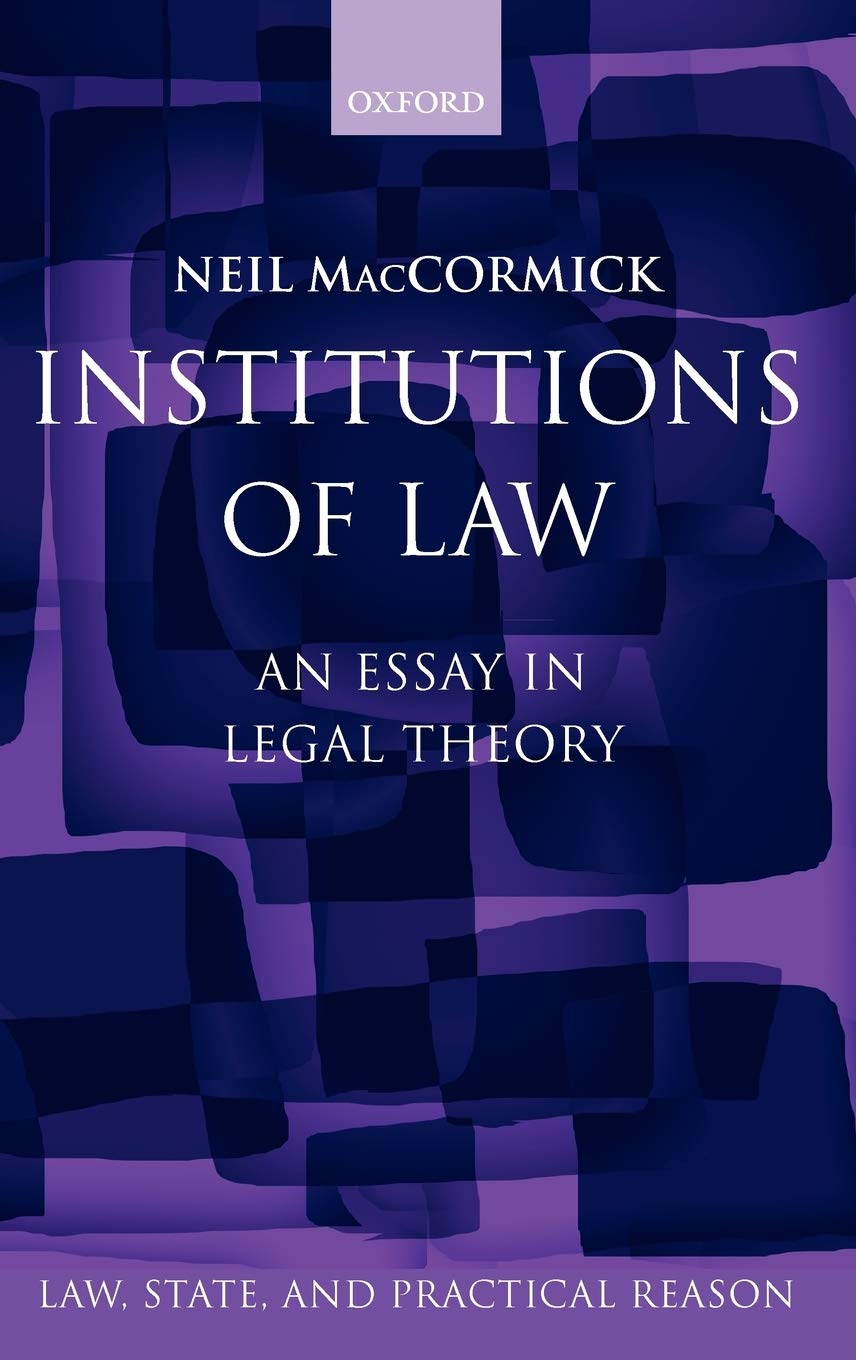 Institutions of Law (Law, State, and Practical Reason),Used