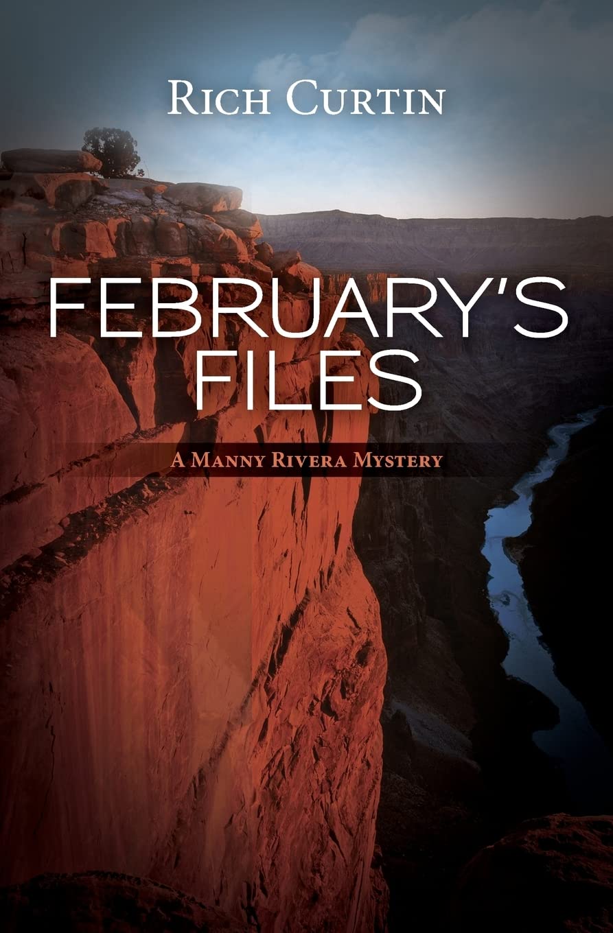 February's Files: A Manny Rivera Mystery (Manny Rivera Mystery Series),Used