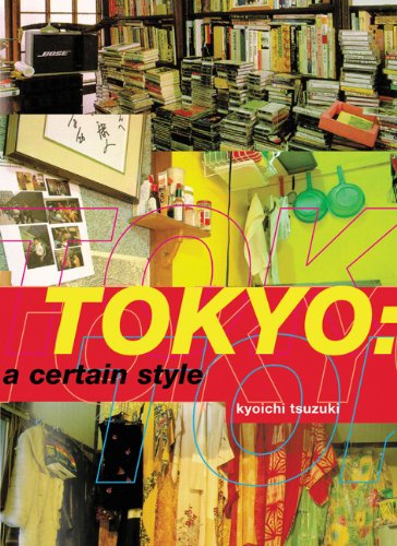 Tokyo: A Certain Style,Used