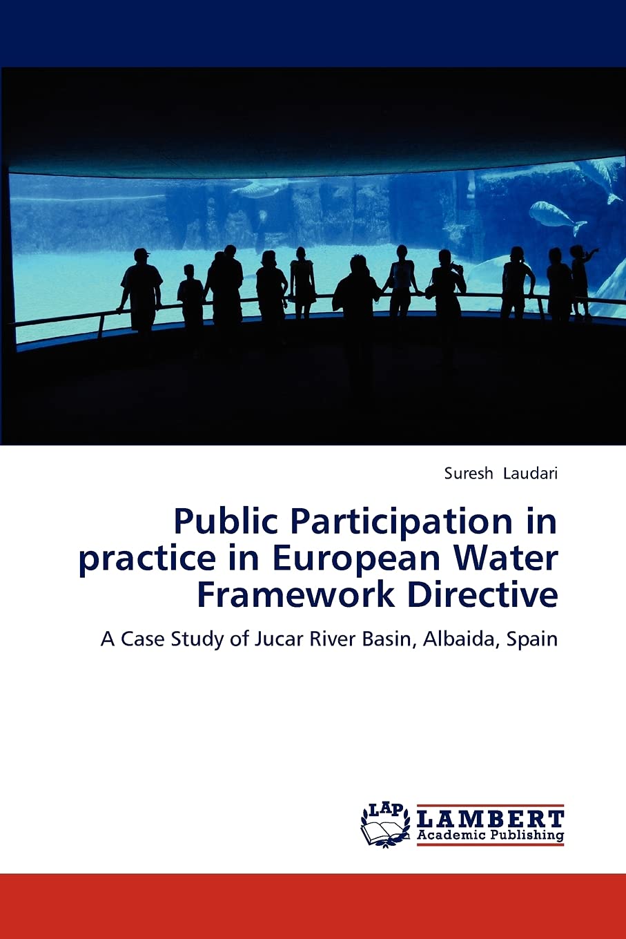 Public Participation in practice in European Water Framework Directive: A Case Study of Jucar River Basin, Albaida, Spain,Used