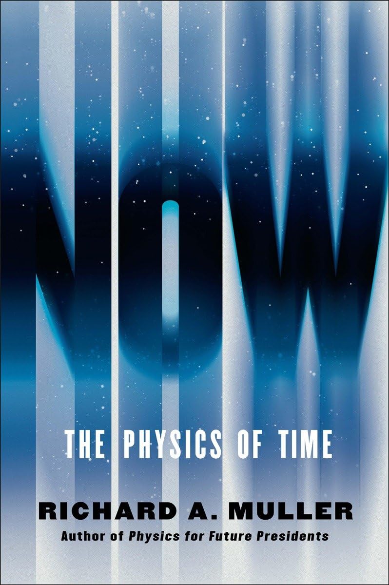 Now: The Physics of Time,New