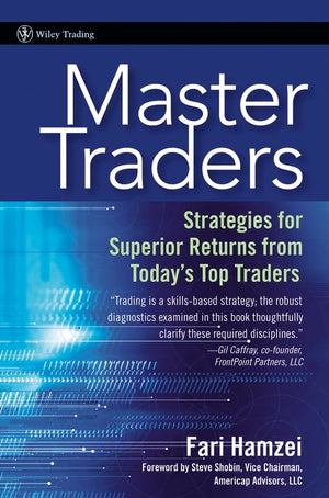 Master Traders: Strategies For Superior Returns From Today'S Top Traders,New