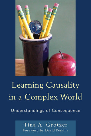 Learning Causality in a Complex World: Understandings of Consequence,Used