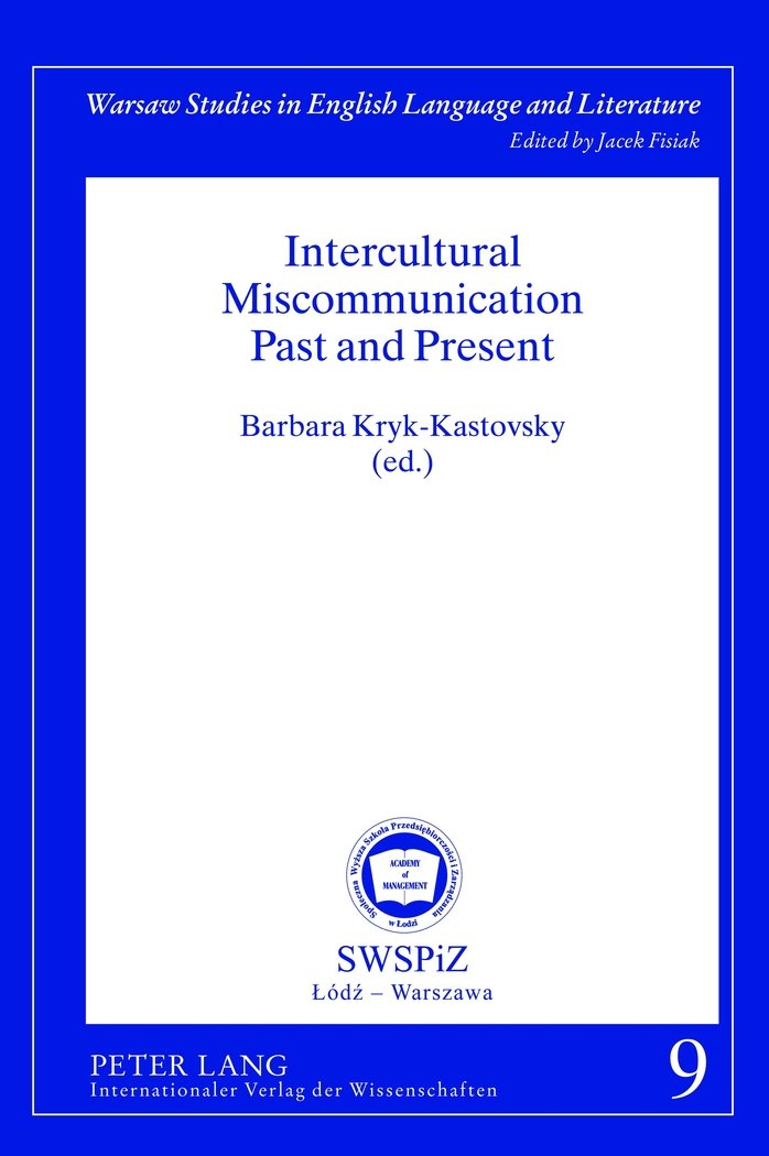Intercultural Miscommunication Past And Present (Warsaw Studies In English Language And Literature),Used