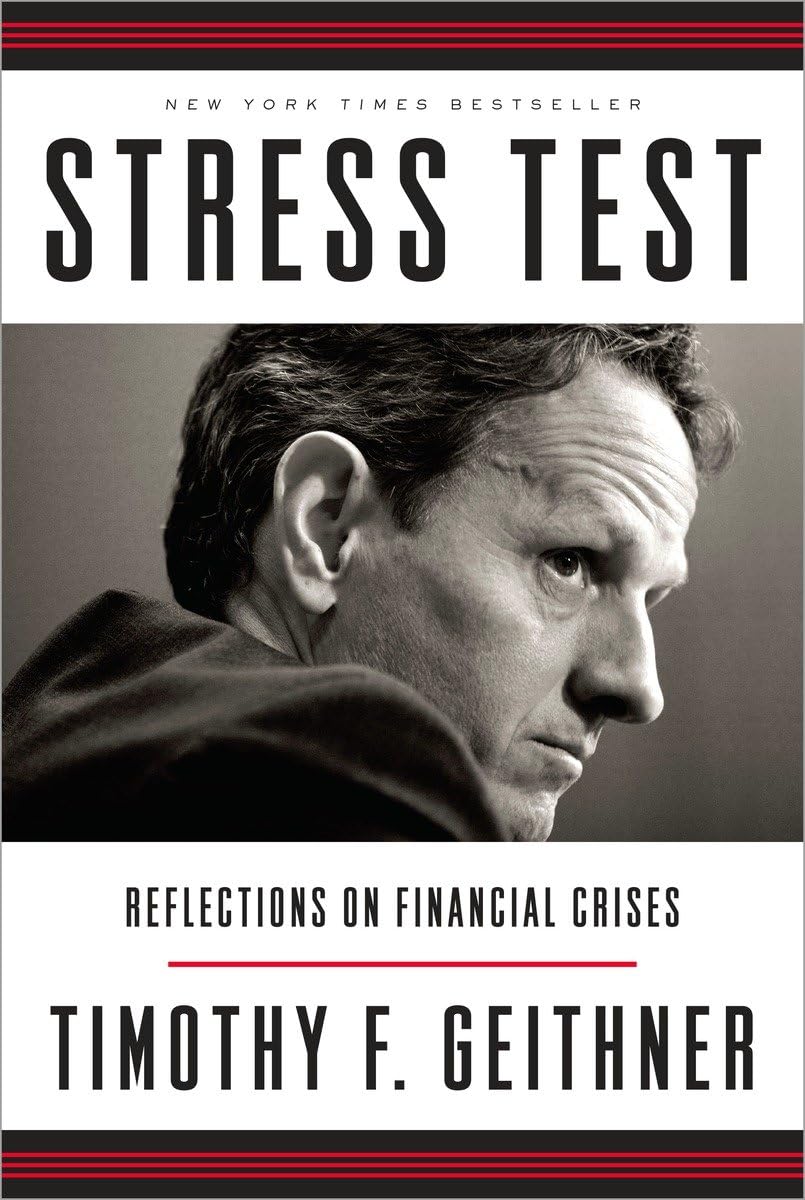 Stress Test: Reflections On Financial Crises
