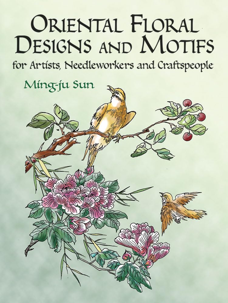 Oriental Floral Designs and Motifs for Artists, Needleworkers and Craftspeople (Dover Pictorial Archive),Used