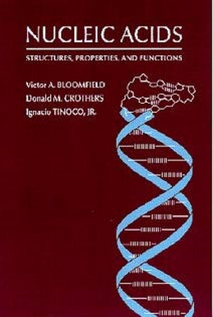 Nucleic Acids: Structures, Properties, and Functions,Used