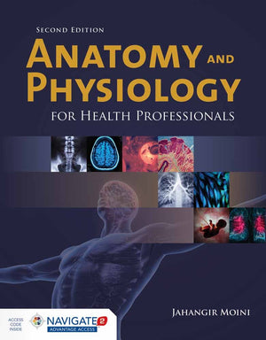 Anatomy And Physiology For Health Professionals