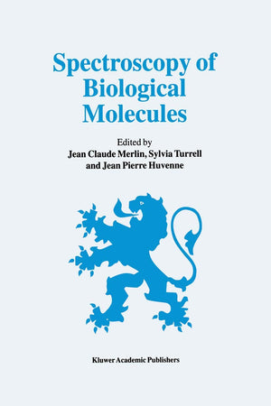 Spectroscopy of Biological Molecules: 6th European Conference on the Spectroscopy of Biological Molecules, 38 September 1995, V,Used