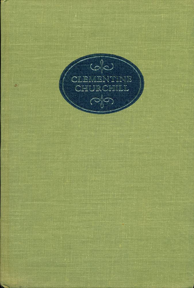 Clementine Churchill: The Biography of a Marriage,Used