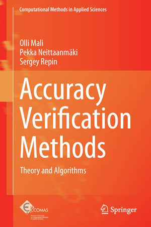 Accuracy Verification Methods: Theory and Algorithms (Computational Methods in Applied Sciences, 32),Used