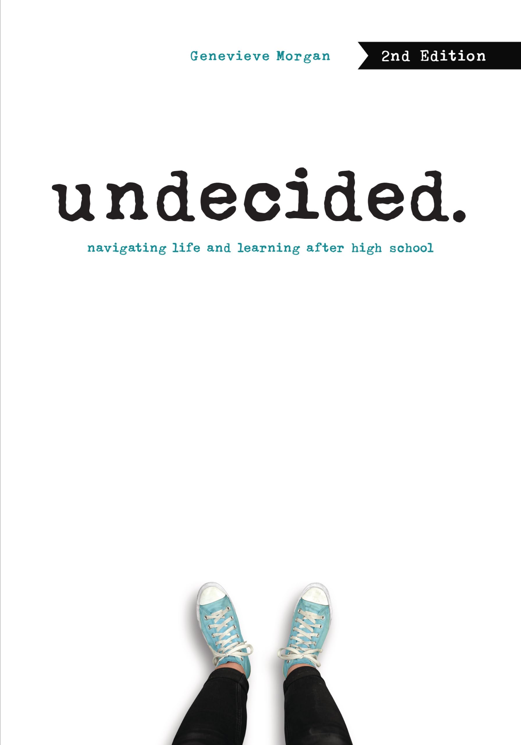 Undecided, 2nd Edition: Navigating Life and Learning after High School,Used