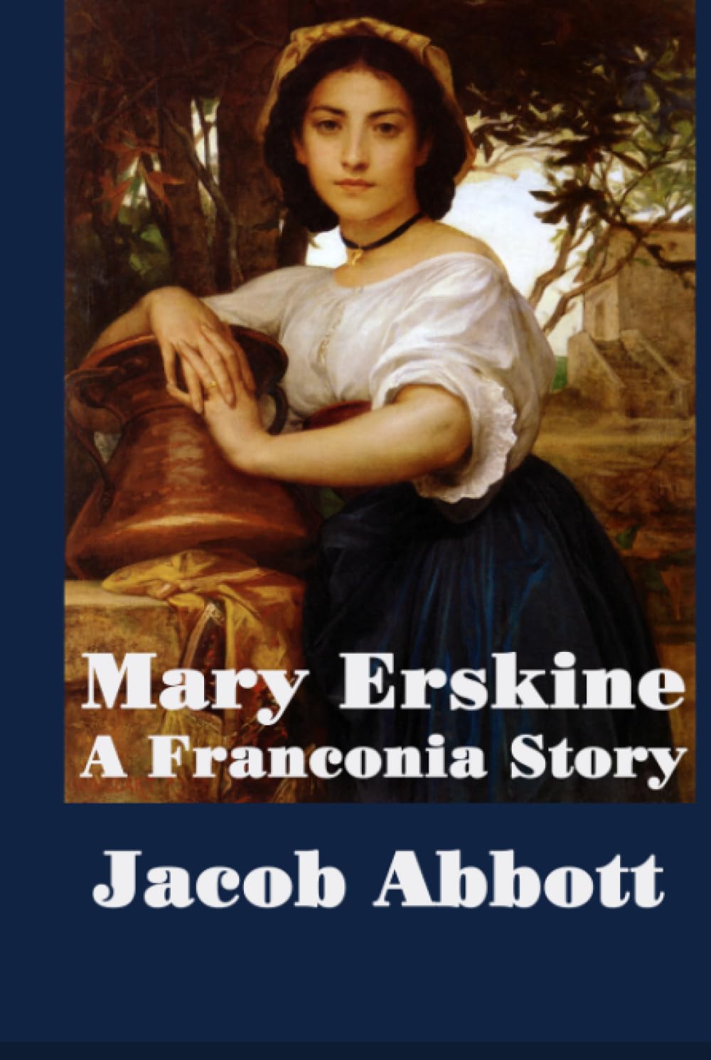 Mary Erskine, A Franconia Story,Used