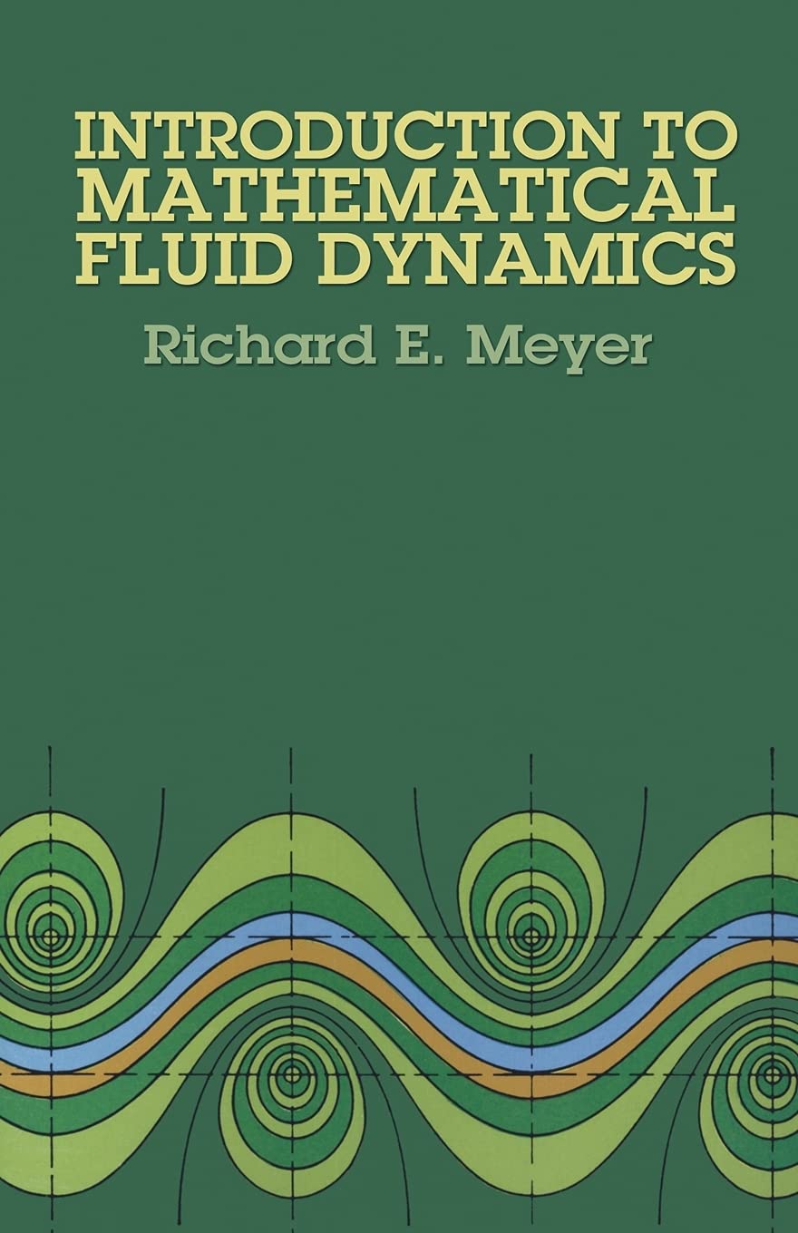Introduction To Mathematical Fluid Dynamics (Dover Books On Physics),New