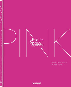 The Pink Book: Fashion, Styles & Stories,New