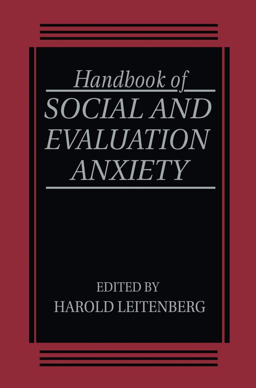 Handbook of Social and Evaluation Anxiety,New