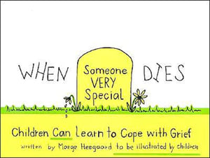 When Someone Very Special Dies: Children Can Learn to Cope with Grief (Drawing Out Feelings),Used