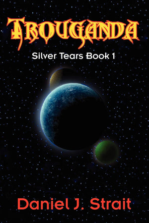 Trouganda: Silver Tears Book 1,Used