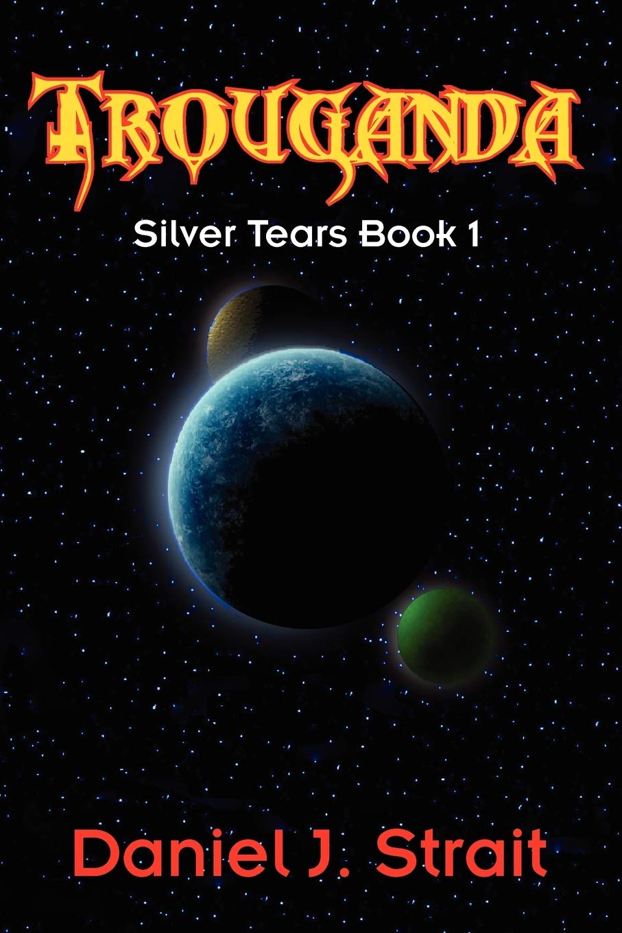 Trouganda: Silver Tears Book 1,Used