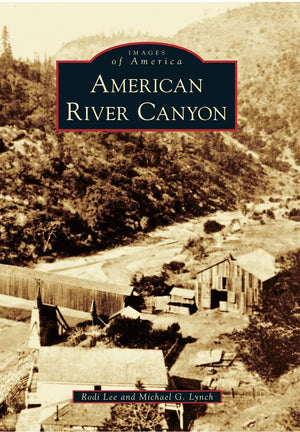 American River Canyon (Images of America),Used