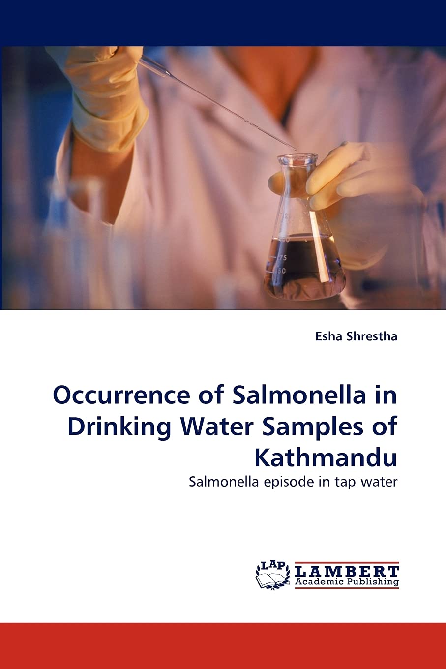 Occurrence of Salmonella in Drinking Water Samples of Kathmandu: Salmonella episode in tap water,Used