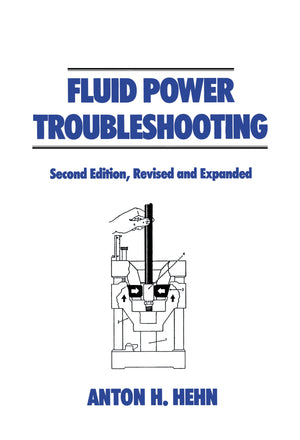 Fluid Power Troubleshooting, Second Edition, (Fluid Power and Control),Used