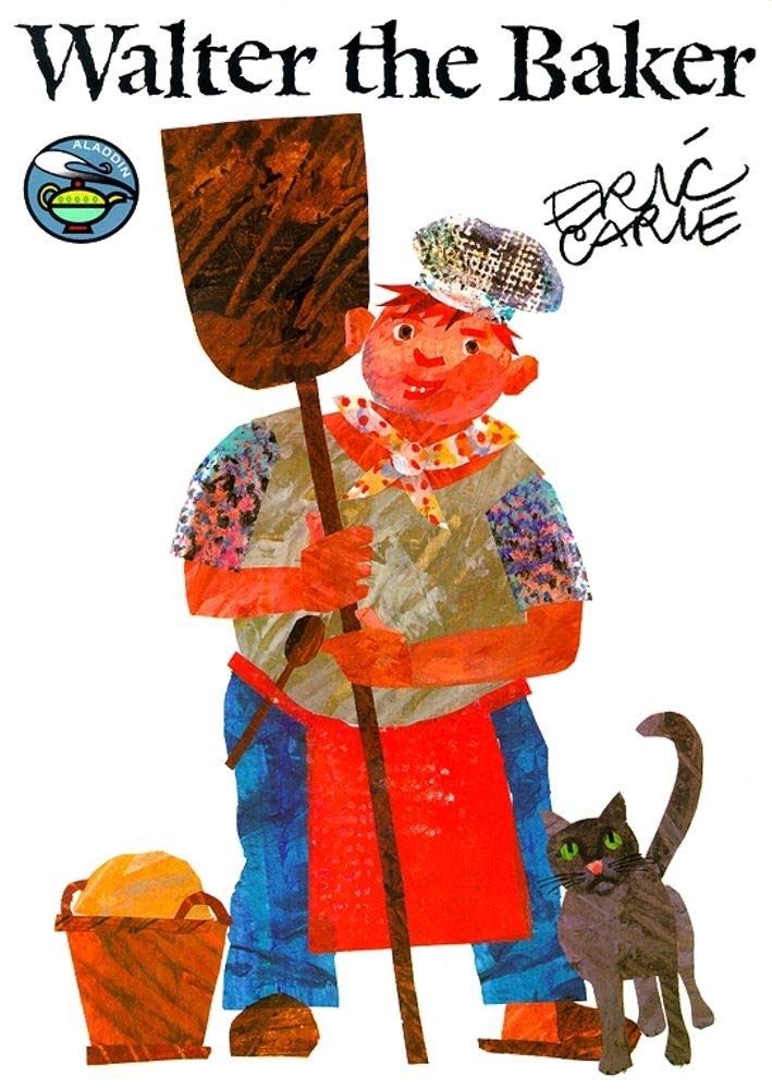Walter The Baker (The World Of Eric Carle)