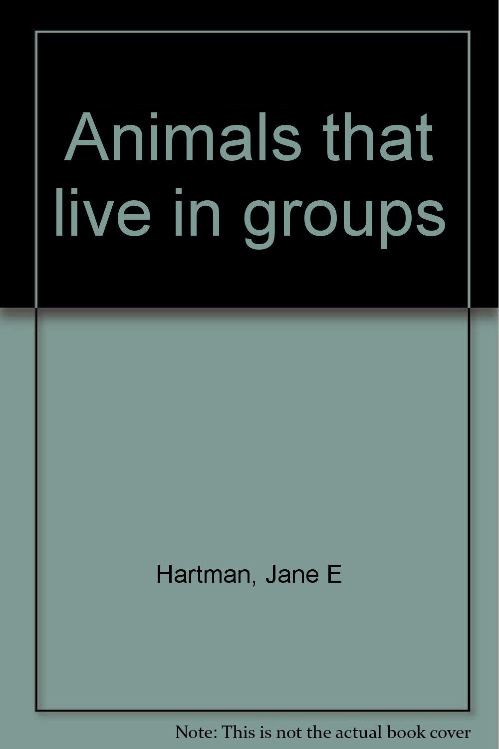 Animals that live in groups,Used