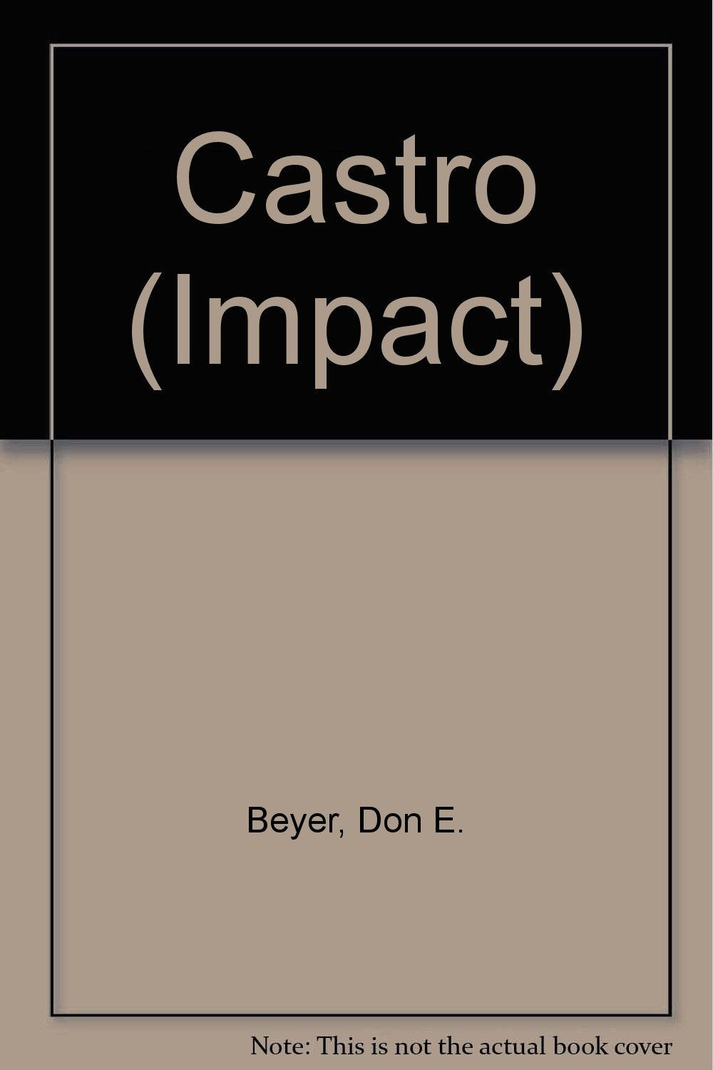 Castro (Impact),Used
