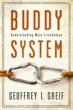 Buddy System: Understanding Male Friendships,Used