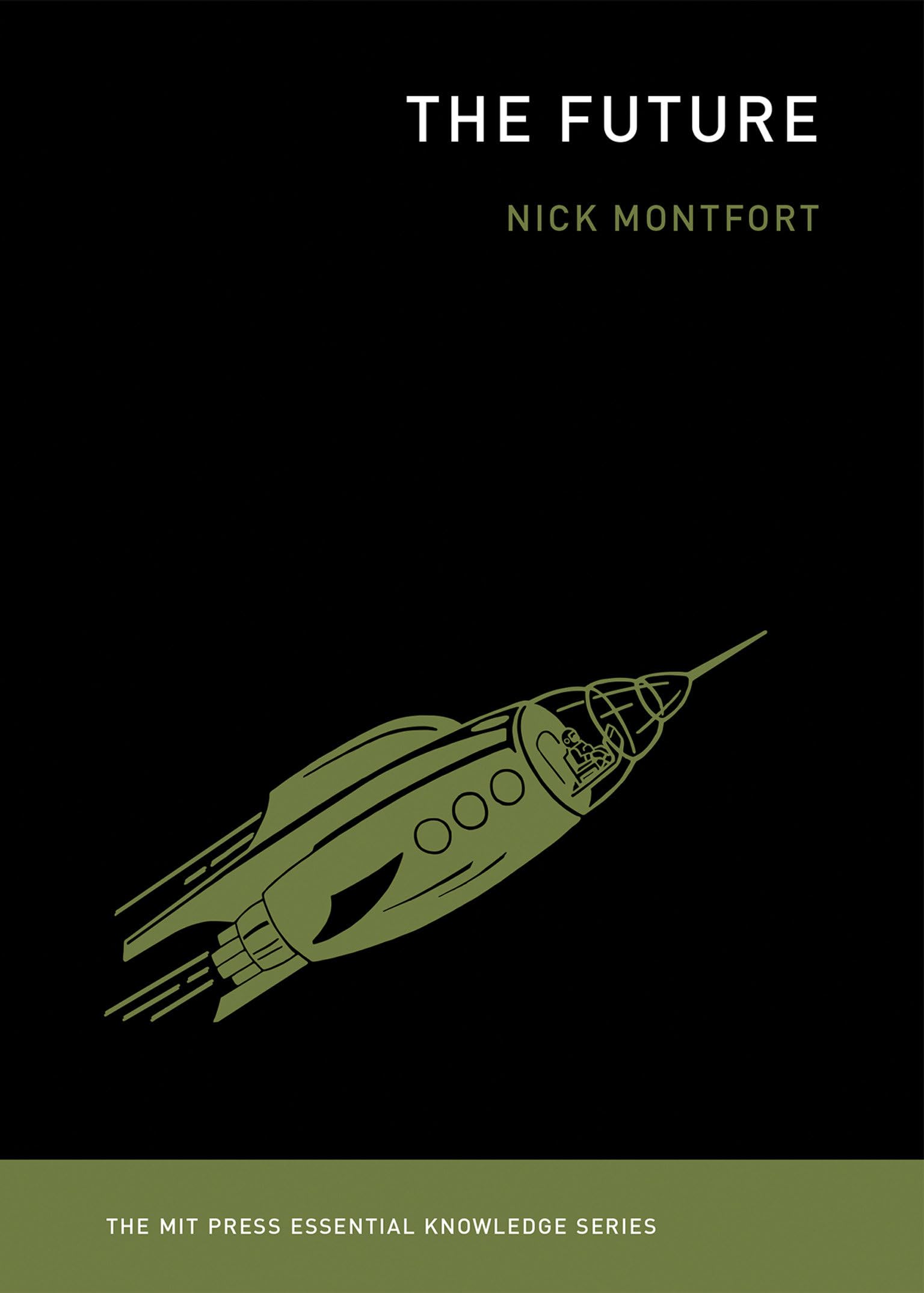The Future (The MIT Press Essential Knowledge series),Used