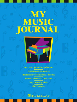 My Music Journal  Student Assignment Book  Practice Planner with Staff Paper, Lesson Pages and Music History  Hal Leonard Piano,Used