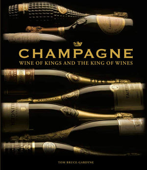 Champagne: Wine of Kings and the King of Wines,Used