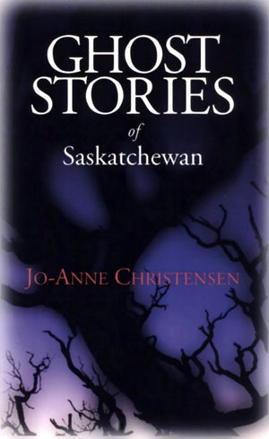 Ghost Stories of Saskatchewan,Used
