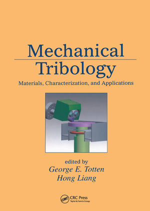 Mechanical Tribology: Materials, Characterization, and Applications,Used