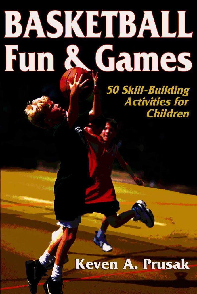 Basketball Fun & Games:50 SkillBuilding Activities for Children,Used