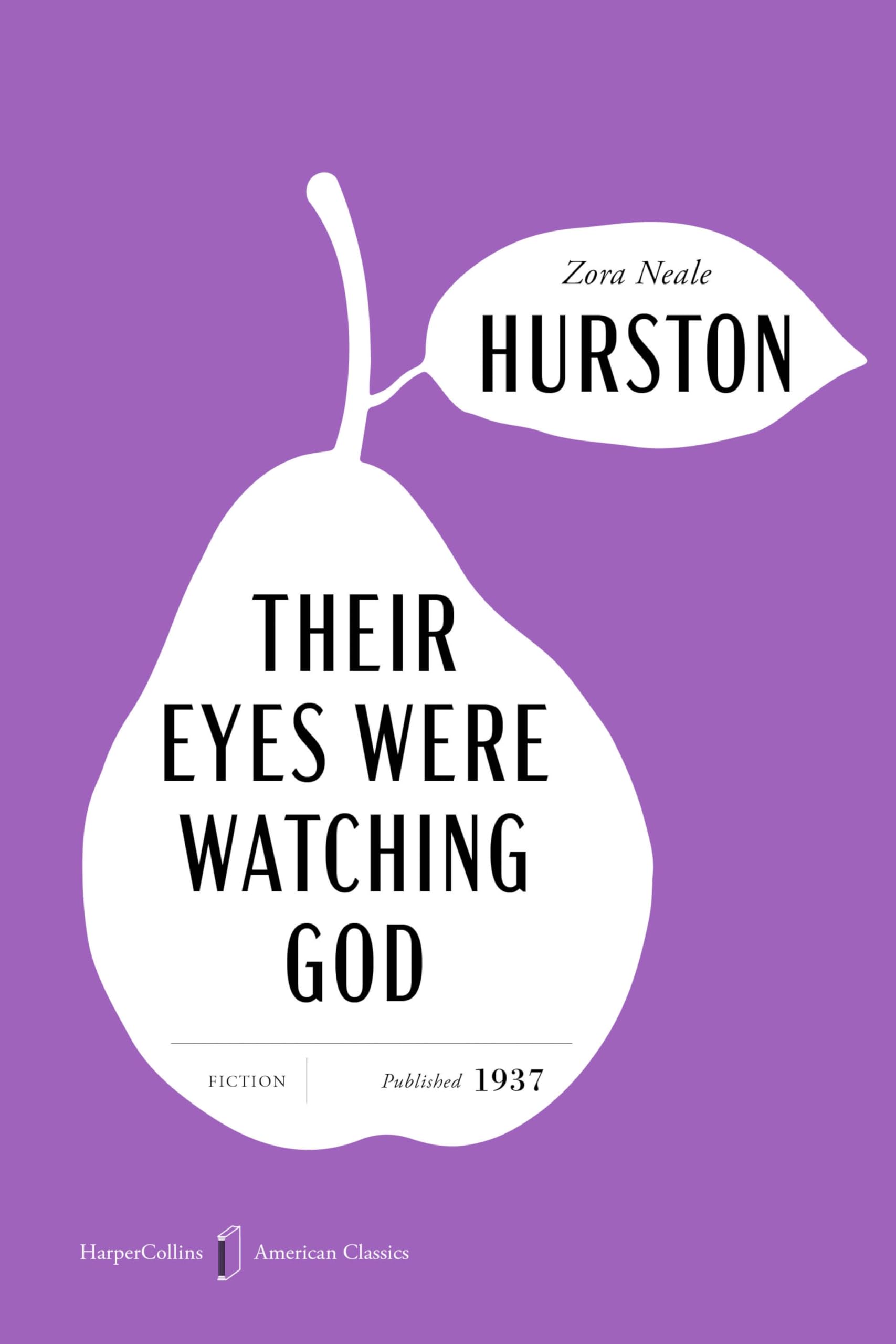 Their Eyes Were Watching God American Classics Edition: A Novel (Harpercollins American Classics)