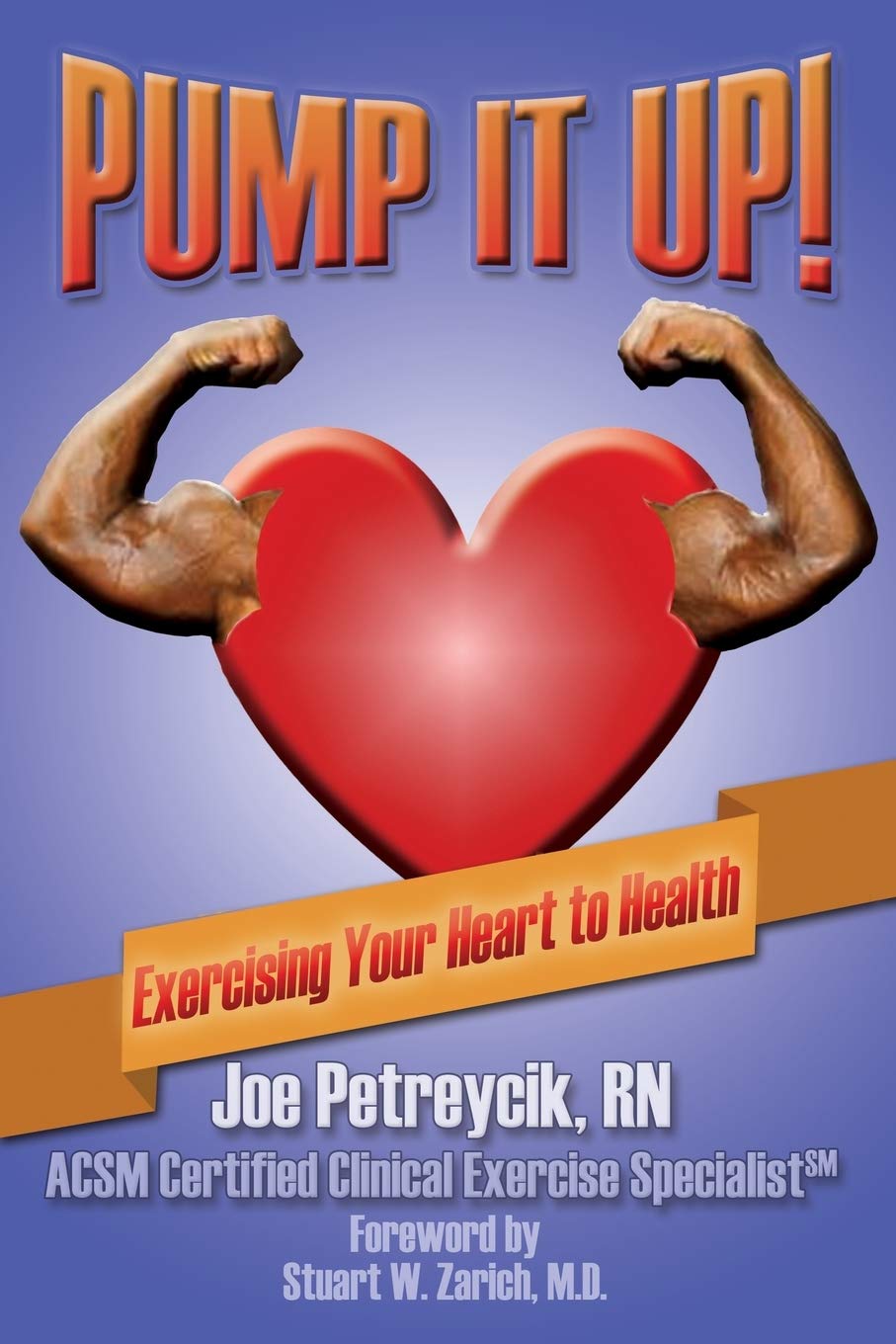 Pump It Up!: Exercising Your Heart to Health,Used