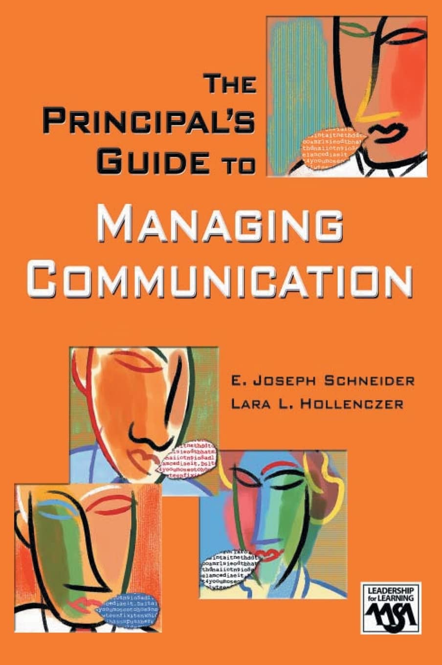 The Principal's Guide to Managing Communication (Leadership for Learning Series),Used