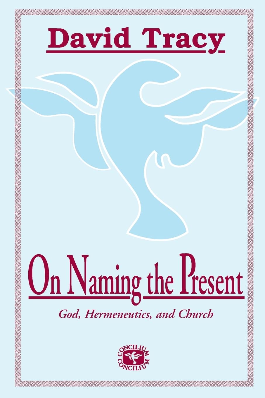 On Naming The Present (Concilium)