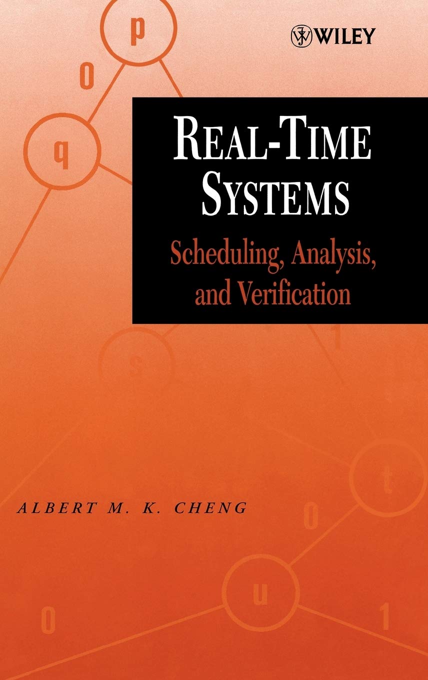 RealTime Systems: Scheduling, Analysis, and Verification,Used