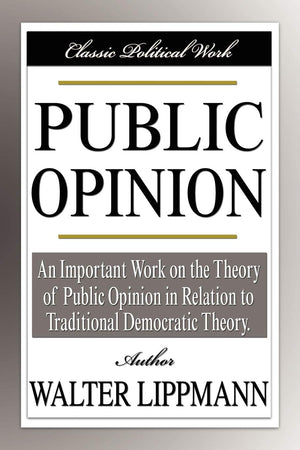Public Opinion (Classic Political Work),Used