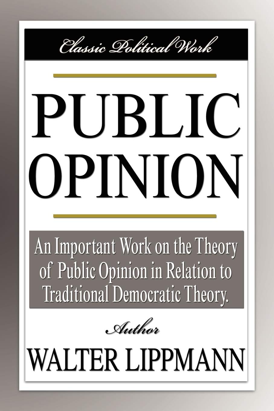 Public Opinion (Classic Political Work),Used
