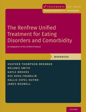 The Renfrew Unified Treatment for Eating Disorders and Comorbidity: An Adaptation of the Unified Protocol, Workbook (Treatments ,Used