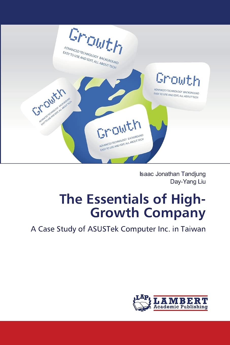 The Essentials of HighGrowth Company: A Case Study of ASUSTek Computer Inc. in Taiwan,Used