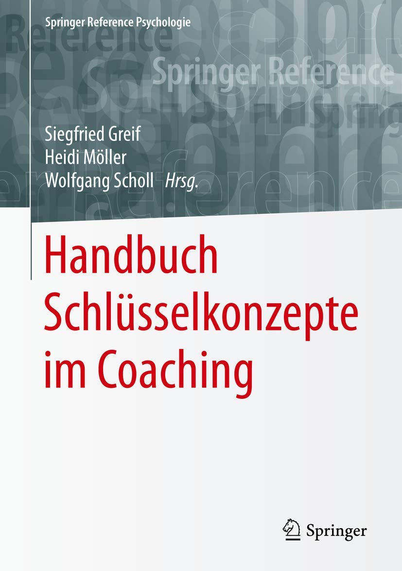 Handbuch Schlsselkonzepte im Coaching (Springer Reference Psychologie) (German Edition),Used